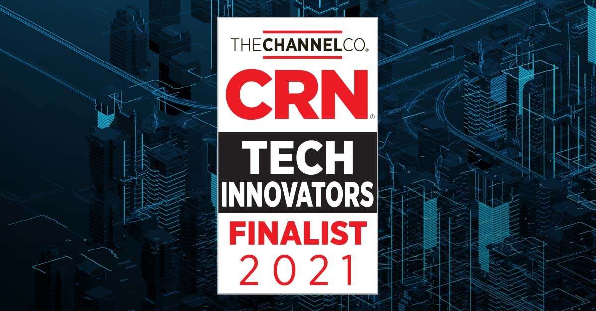 2021-CRN-Tech-Innovators-Award-Finalist_Social-Image 2021-CRN-Tech-Innovators-Award-Finalist_Social-Image